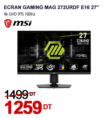 Ecran Gaming MSI MAG 272URDF E16 27'' 4k UHD IPS 160Hz