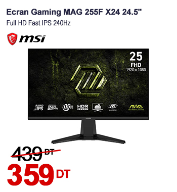 Ecran Gaming MSI MAG 255F X24 24.5' Full HD Fast IPS 240Hz