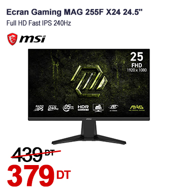 Ecran Gaming MSI MAG 255F X24 24.5' Full HD Fast IPS 240Hz